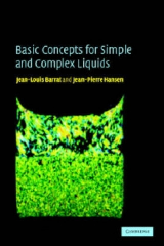 Carte Basic Concepts for Simple and Complex Liquids Jean-Pierre Hansen