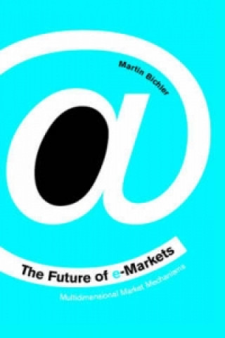 Carte Future of e-Markets Martin Bichler