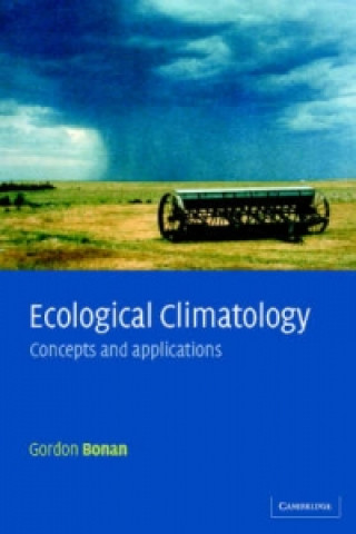 Książka Ecological Climatology Gordon B. Bonan