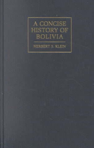 Buch Concise History of Bolivia Herbert S. Klein