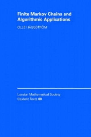 Carte Finite Markov Chains and Algorithmic Applications Olle Haggstrom