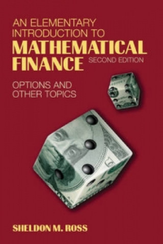 Kniha Elementary Introduction to Mathematical Finance Sheldon M. Ross