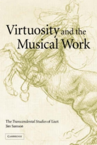 Carte Virtuosity and the Musical Work Jim Samson