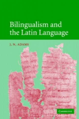 Book Bilingualism and the Latin Language J.N. Adams