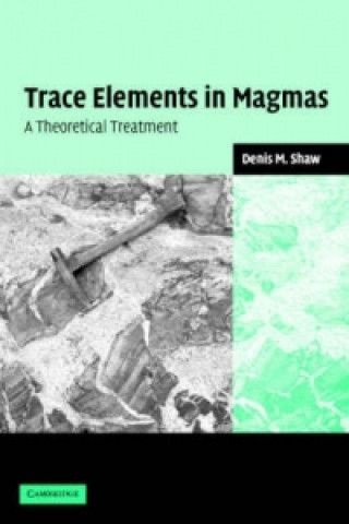 Kniha Trace Elements in Magmas Shaw