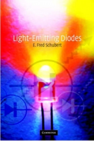 Könyv Light-Emitting Diodes E. Fred Schubert