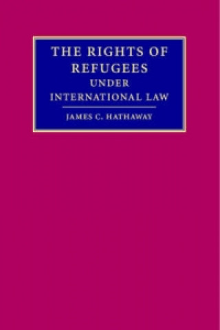 Knjiga Rights of Refugees under International Law James Hathaway