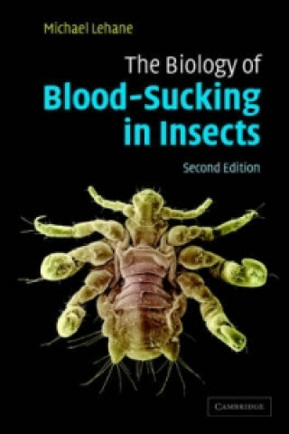 Kniha Biology of Blood-Sucking in Insects Michael Lehane