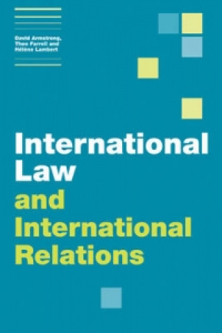 Kniha International Law and International Relations Helene Lambert