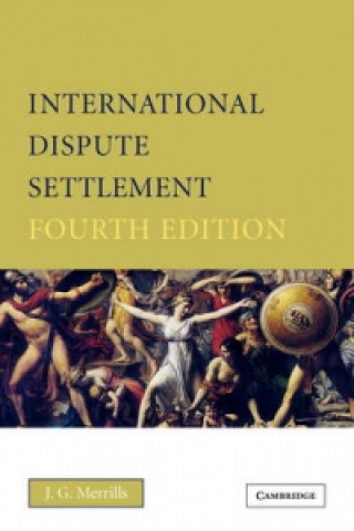 Kniha International Dispute Settlement J.G. Merrills