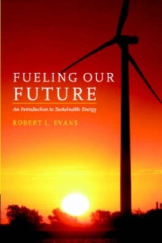 Book Fueling Our Future Robert L. Evans