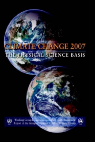 Kniha Climate Change 2007 - the Physical Science Basis Intergovernmental Panel on Climate Change