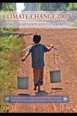 Buch Climate Change 2007 - Impacts, Adaptation and Vulnerability Intergovernmental Panel on Climate Change