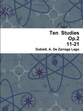 Książka Ten Studies Op.2 11-21 De Zarraga Lago