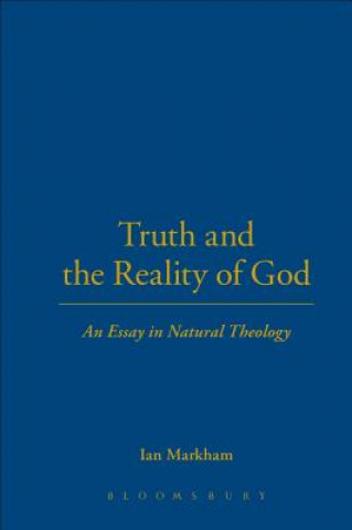 Könyv Truth and the Reality of God Ian S. Markham