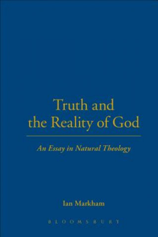 Kniha Truth and the Reality of God Ian S. Markham