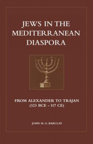 Carte Jews in the Mediterranean Diaspora John M. G. Barclay