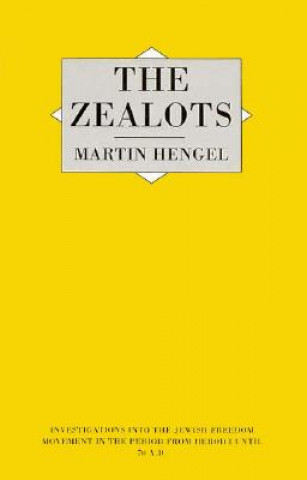 Kniha Zealots Martin Hengel