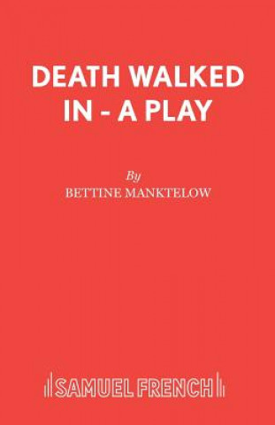 Книга Death Walked in Bettine Manktelow