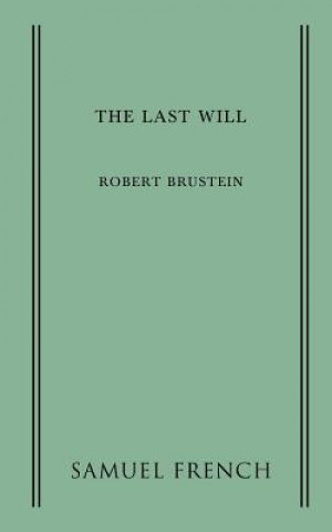 Kniha Last Will Robert Brustein