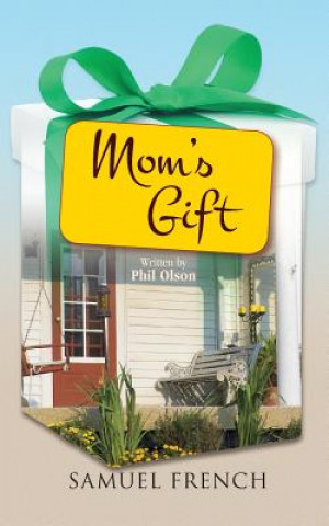 Книга Mom's Gift Phil Olson