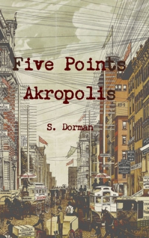 Knjiga Five Points Akropolis S Dorman