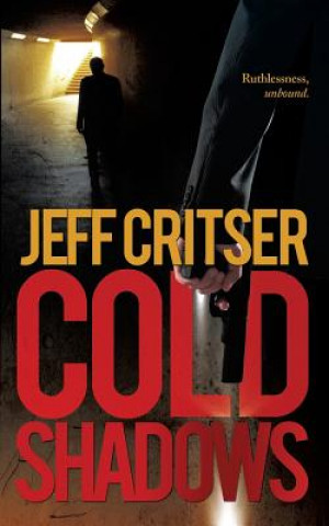 Knjiga Cold Shadows Jeff Critser