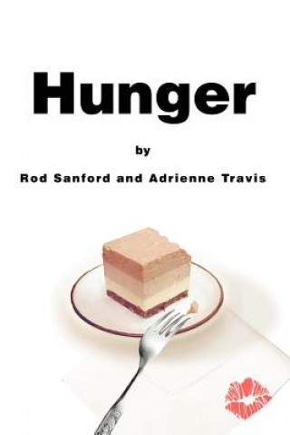 Kniha Hunger Rod Sanford