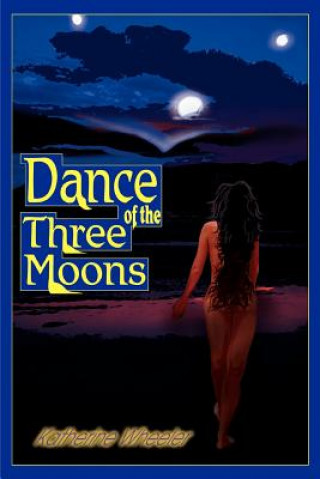 Carte Dance of the Three Moons Katherine Wheeler