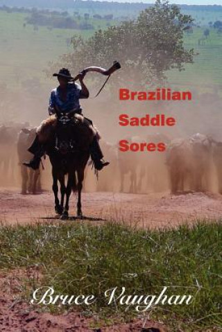 Książka Brazilian Saddle Sores Bruce Vaughan