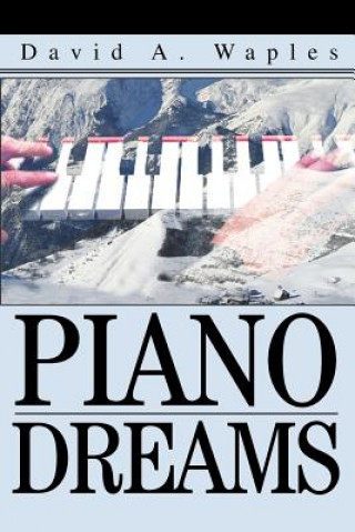 Книга Piano Dreams David A Waples