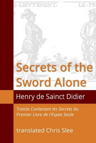 Book Secrets of the Sword Alone Chris Slee