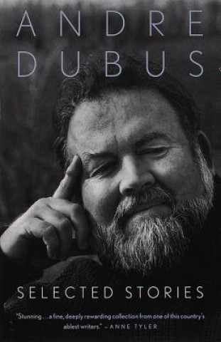 Książka Selected Stories of Andre Dubus Andre Dubus