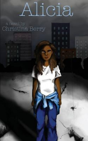 Knjiga Alicia Christina M Berry