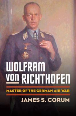 Carte Wolfram Von Richthofen James S. Corum