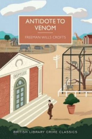 Book Antidote to Venom Freeman Wills Crofts