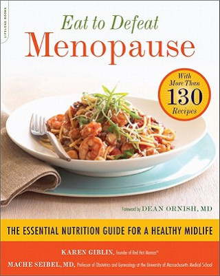Carte Eat to Defeat Menopause Machelle M. Seibel
