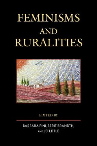 Livre Feminisms and Ruralities Barbara Pini