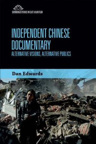 Carte Independent Chinese Documentary EDWARDS  DAN