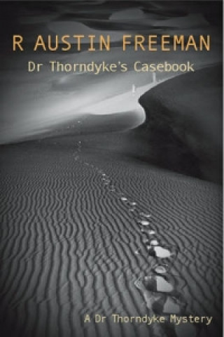 Knjiga Dr Thorndyke's Casebook R. Austin Freeman