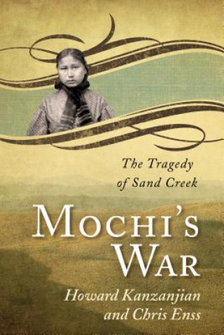 Книга Mochi's War Chris Enss