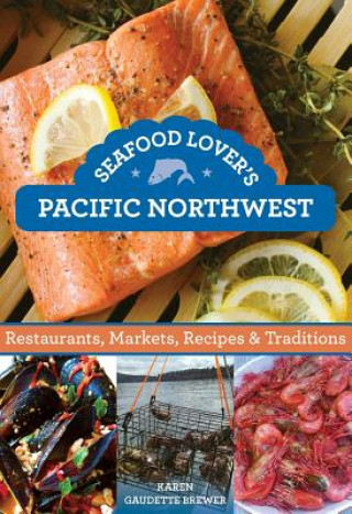 Carte Seafood Lover's Pacific Northwest Karen Gaudette Brewer