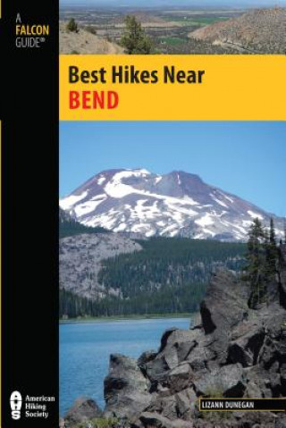 Kniha Best Hikes Near Bend Lizann Dunegan