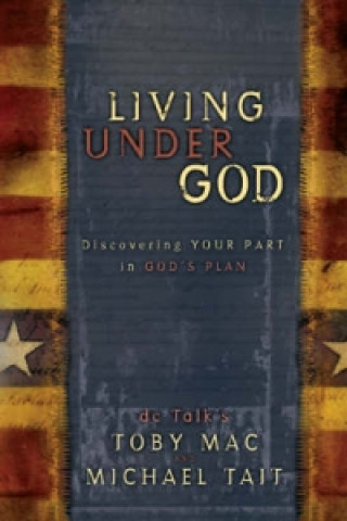 Книга Living Under God Michael Tait