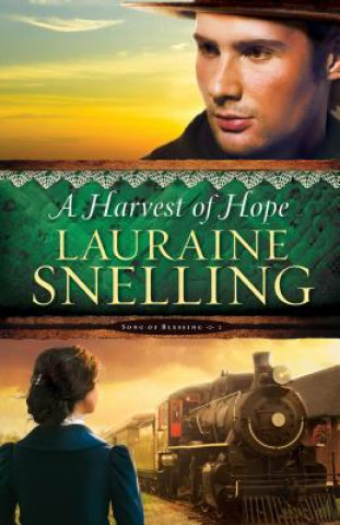 Knjiga Harvest of Hope Lauraine Snelling