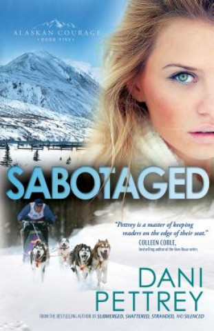 Könyv Sabotaged Dani Pettrey