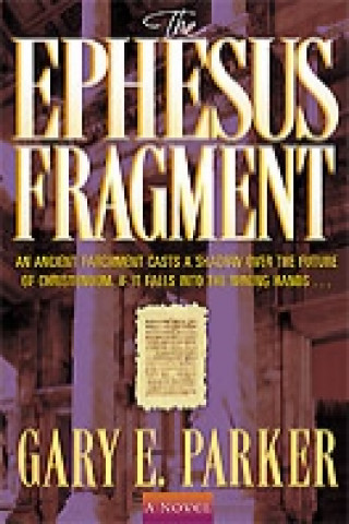 Book Ephesus Fragment Gary E. Parker