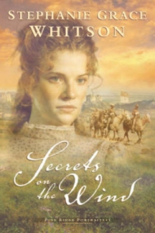 Libro Secrets on the Wind Stephanie Grace Whitson