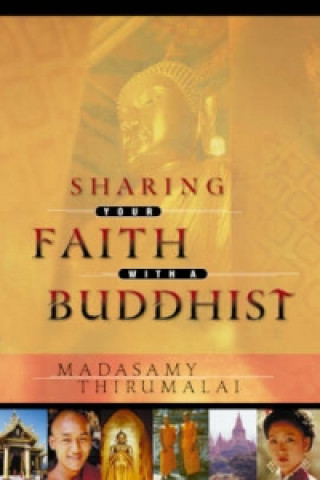 Carte Sharing Your Faith with a Buddhist Madasamy Thirumalai