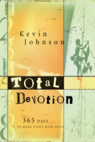 Buch Total Devotion Kevin Johnson